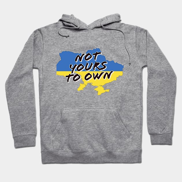 Fasbytes Pray For Ukraine Not Yours To Own Scribble Hoodie by FasBytes